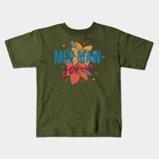 Mee Maw-Some! Kids T-Shirt